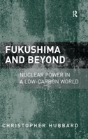 Fukushima And Beyond - Preview