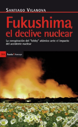 Capa do artigo Fukushima, El Declive Nuclear