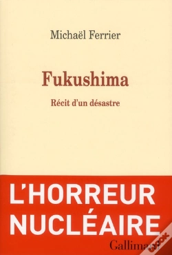 Capa do artigo Fukushima ; Récit D'Un Désastre