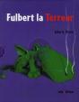 Fulbert Le Dragon Mini - Preview