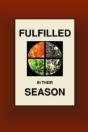 Fulfilled In Their Season - Preview