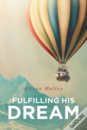 Fulfilling His Dream