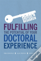 Fulfilling The Potential Of Your Doctoral Experience