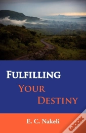 Fulfilling Your Destiny