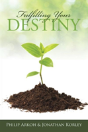 Fulfilling Your Destiny - Preview