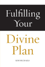 Fulfilling Your Divine Plan - Preview