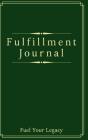 Fulfillment Journal - Preview