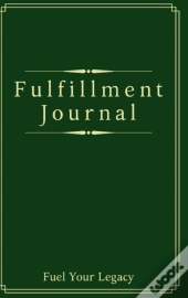 Fulfillment Journal