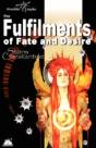 Fulfilments Of Fate And Desire - Preview