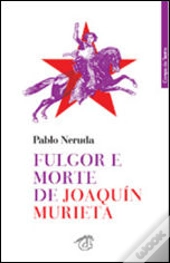 Fulgor e Morte de Joaquín Murieta