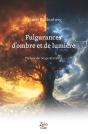 Fulgurances D'Ombre Et De Lumière - Preview