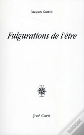 Fulgurations De L'Etre