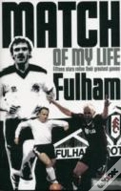 Capa do artigo Fulham Match Of My Life