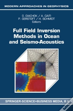 Capa do artigo Full Field Inversion Methods In Ocean And Seismo-Acoustics