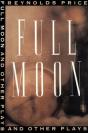 Full Moon And Other Plays - Preview