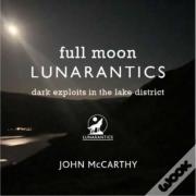 Full Moon Lunarantics