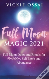 Full Moon Magic 2021