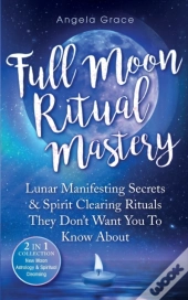 Full Moon Ritual Mastery