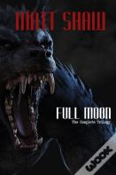 Full Moon - The Complete Trilogy