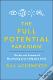 Full Potential Paradigm
