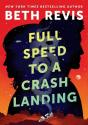 Full Speed To A Crash Landing - Preview