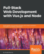 Full Stack Web Apps With Vue.Js And Node.Js - Preview