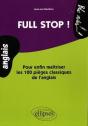 Full Stop ! Pour Enfin Maitriser Les 100 Pièges Classiques De L'Anglais - Preview