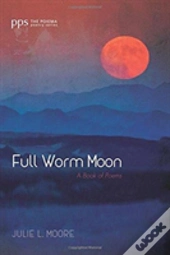 Full Worm Moon