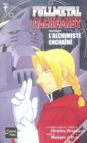 Fullmetal Alchemist T.2 ; L'Alchimiste Enchainé
