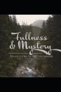 Fullness & Mystery - Preview