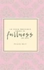 Fullness Of Joy Journal - Preview
