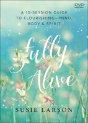 Fully Alive Â€“ Learning To Flourishâ€“Â€“Mind, Body & Spirit - Preview