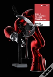 Capa do artigo Fully Automated Luxury Communism