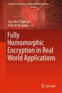 Fully Homomorphic Encryption In Real World Applications - Preview