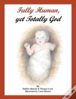 Capa do artigo Fully Human, Yet Totally God