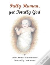 Capa do artigo Fully Human Yet Totally God