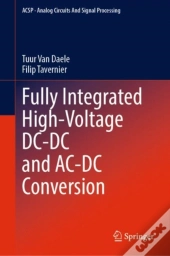 Fully Integrated High-Voltage Dc-Dc And Ac-Dc Conversion
