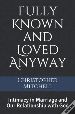 Capa do artigo Fully Known And Loved Anyway