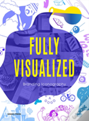 Fully Visualized: Branding Iconography