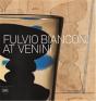 Fulvio Bianconi At Venini /Anglais - Preview