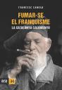 Fumar-Se El Franquisme - Preview