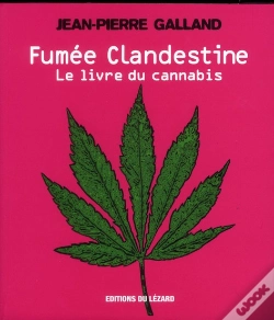 Capa do artigo Fumee Clandestine. Il Etait Une Fois Le Cannabis...