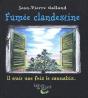 Fumée Clandestine T.1 ; Il Était Une Fois Le Cannabis - Preview