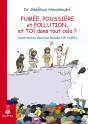 Fumée, Poussière Et Pollution - Preview