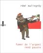 Fumer De L'Argent Rend Pauvre - Preview