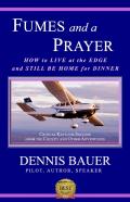 Fumes And A Prayer