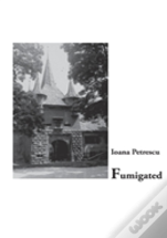 Fumigated