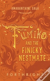 Fumiko And The Finicky Nestmate
