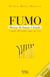Capa do artigo FUMO - Deixar de Fumar é Lixado