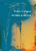 Fumo e Água